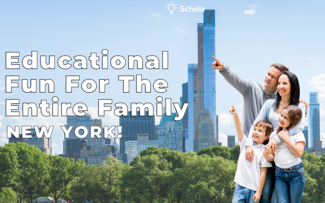 11 Best Educational Activities in New York for Your Family
