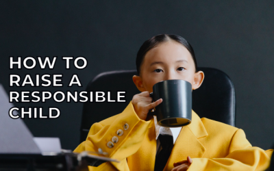 4 Ways To Help Your Young Child Develop a Sense of Responsibility